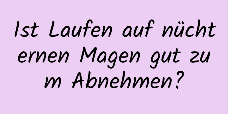 Ist Laufen auf nüchternen Magen gut zum Abnehmen?