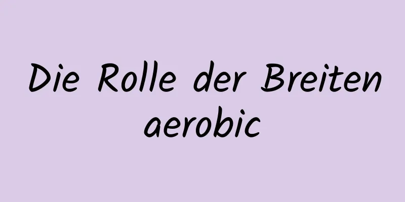 Die Rolle der Breitenaerobic