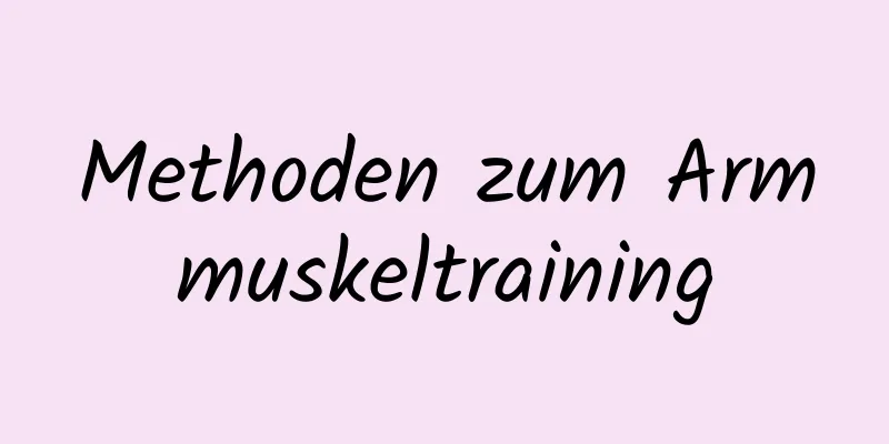 Methoden zum Armmuskeltraining