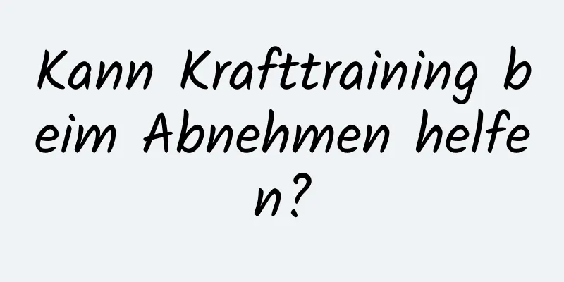 Kann Krafttraining beim Abnehmen helfen?