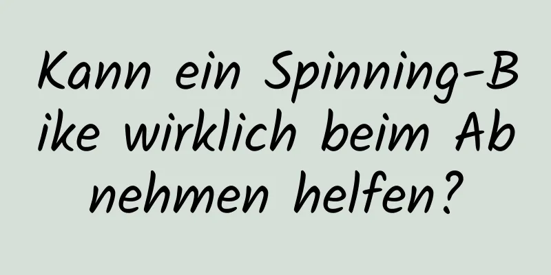 Kann ein Spinning-Bike wirklich beim Abnehmen helfen?