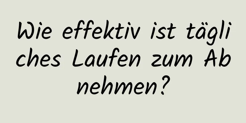 Wie effektiv ist tägliches Laufen zum Abnehmen?