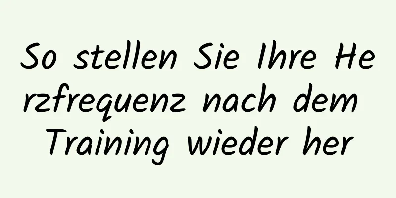 So stellen Sie Ihre Herzfrequenz nach dem Training wieder her