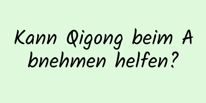 Kann Qigong beim Abnehmen helfen?