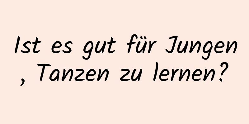 Ist es gut für Jungen, Tanzen zu lernen?