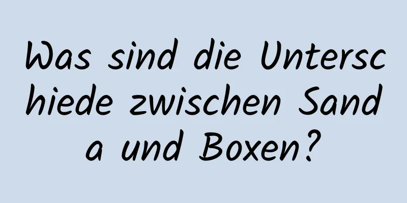 Was sind die Unterschiede zwischen Sanda und Boxen?