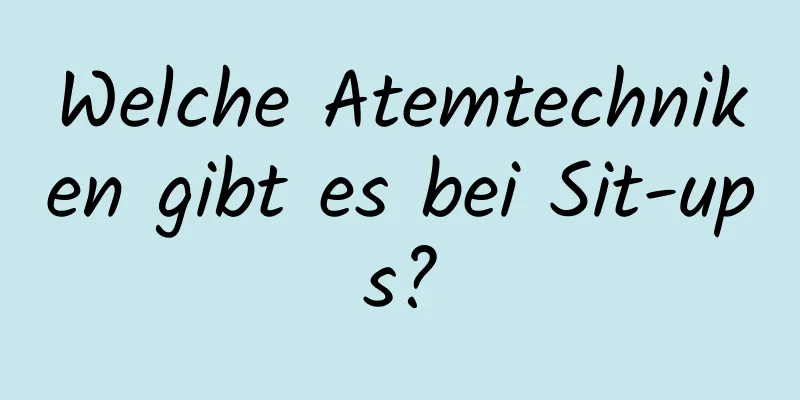 Welche Atemtechniken gibt es bei Sit-ups?