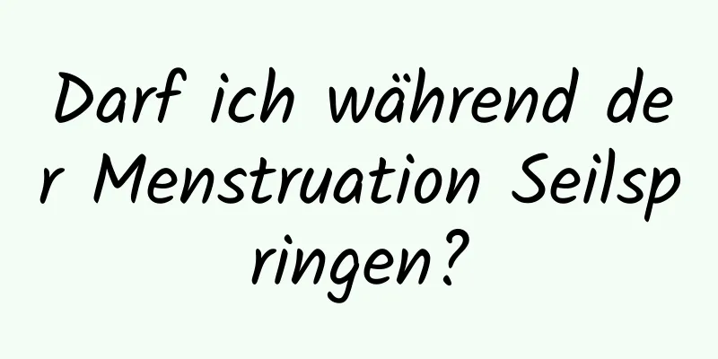 Darf ich während der Menstruation Seilspringen?