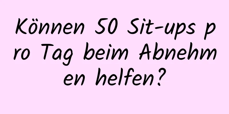 Können 50 Sit-ups pro Tag beim Abnehmen helfen?