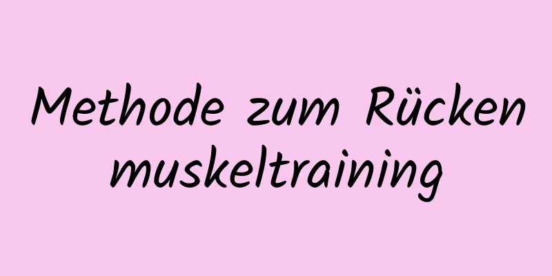 Methode zum Rückenmuskeltraining