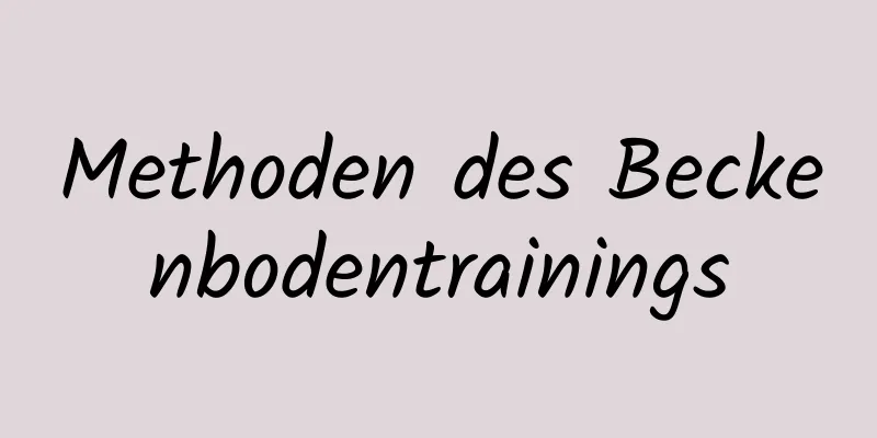 Methoden des Beckenbodentrainings