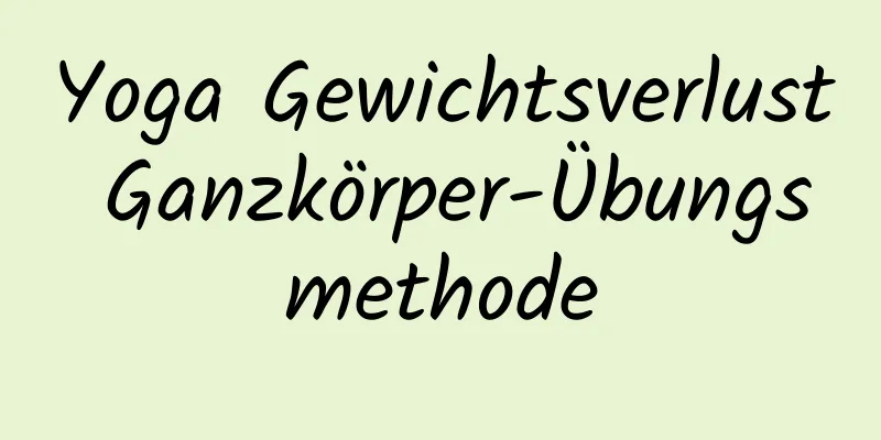 Yoga Gewichtsverlust Ganzkörper-Übungsmethode