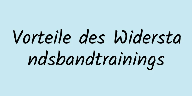 Vorteile des Widerstandsbandtrainings