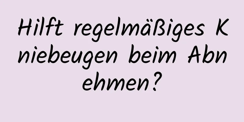 Hilft regelmäßiges Kniebeugen beim Abnehmen?