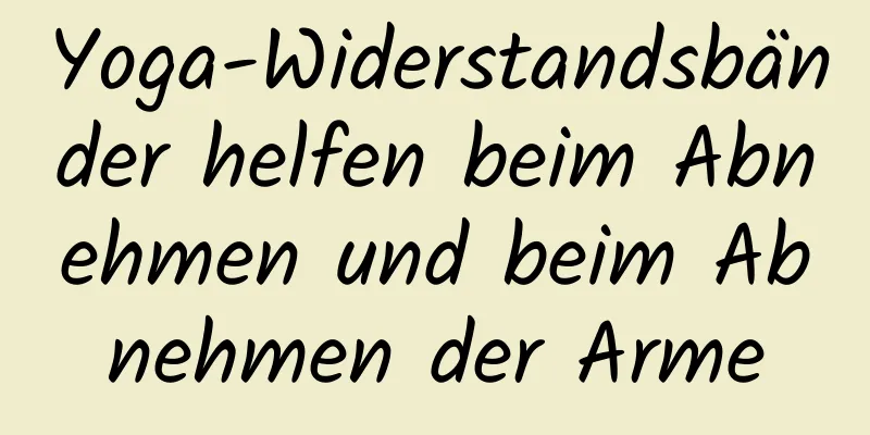 Yoga-Widerstandsbänder helfen beim Abnehmen und beim Abnehmen der Arme