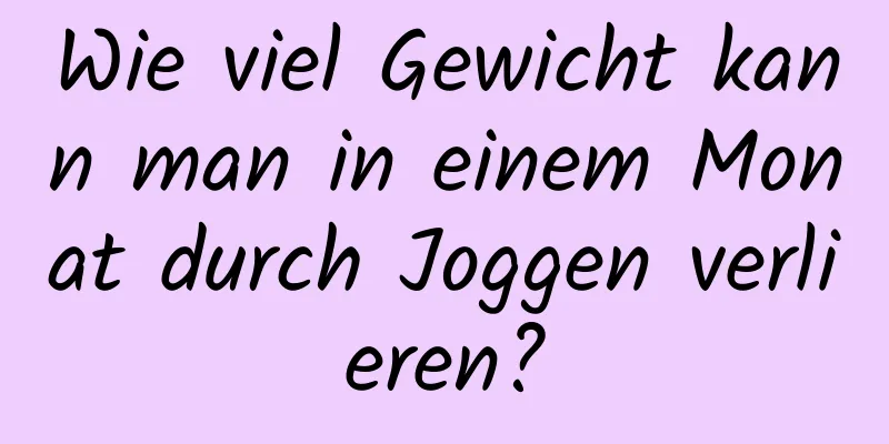 Wie viel Gewicht kann man in einem Monat durch Joggen verlieren?