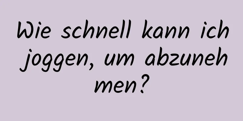 Wie schnell kann ich joggen, um abzunehmen?