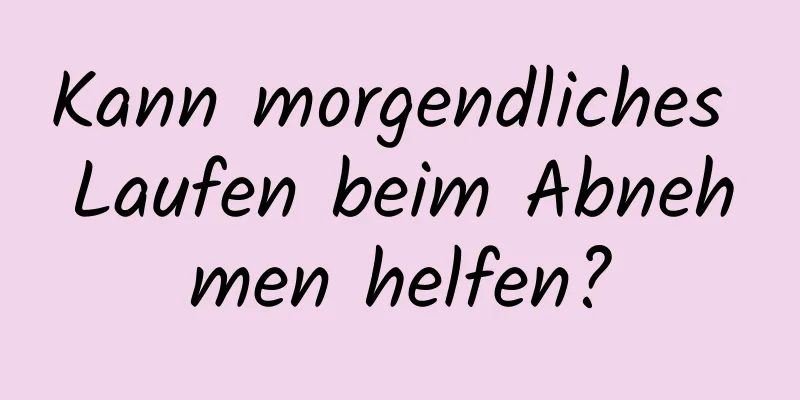 Kann morgendliches Laufen beim Abnehmen helfen?