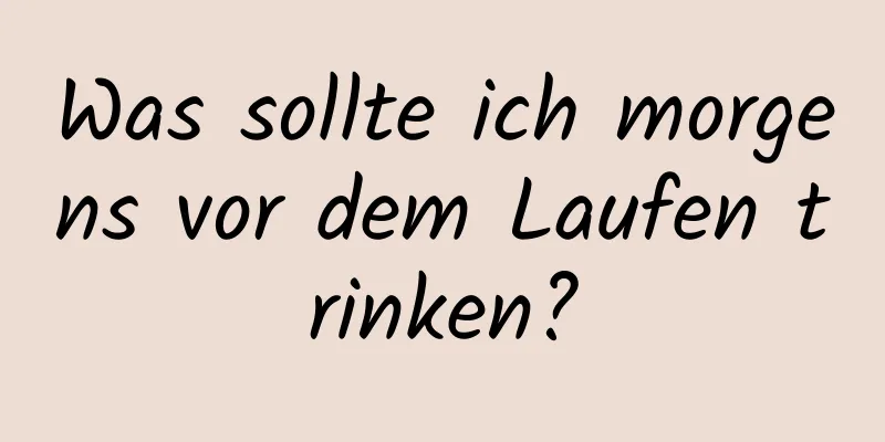 Was sollte ich morgens vor dem Laufen trinken?