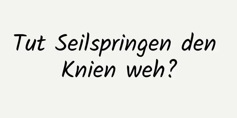 Tut Seilspringen den Knien weh?