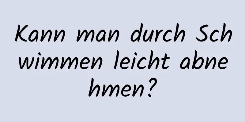 Kann man durch Schwimmen leicht abnehmen?