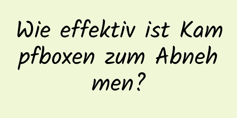 Wie effektiv ist Kampfboxen zum Abnehmen?