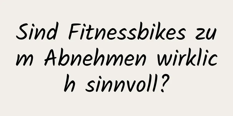 Sind Fitnessbikes zum Abnehmen wirklich sinnvoll?