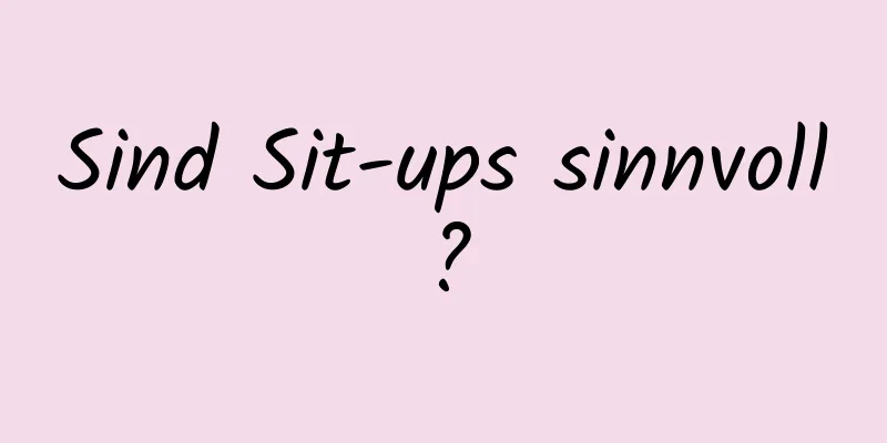 Sind Sit-ups sinnvoll?