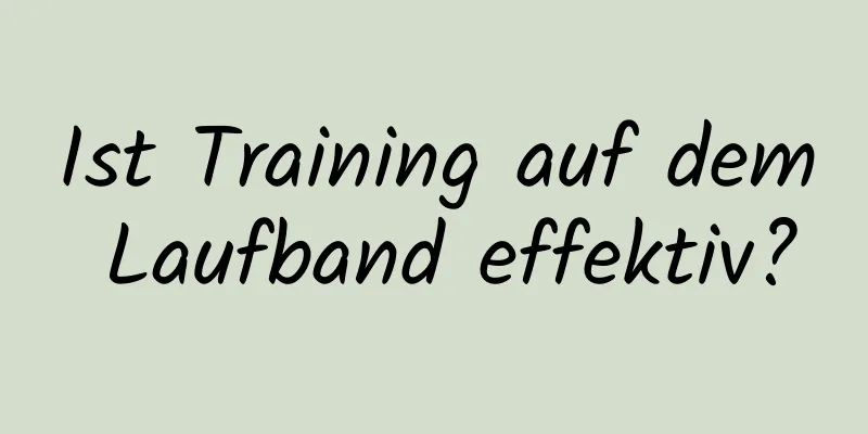 Ist Training auf dem Laufband effektiv?