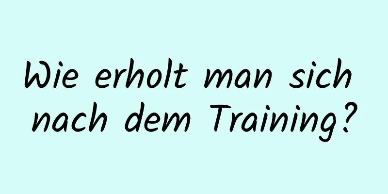 Wie erholt man sich nach dem Training?