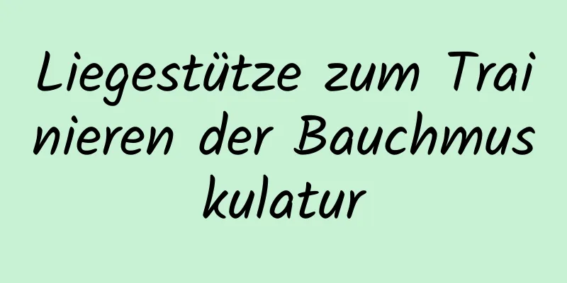 Liegestütze zum Trainieren der Bauchmuskulatur