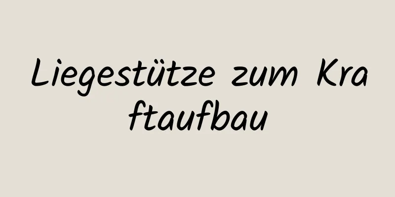 Liegestütze zum Kraftaufbau