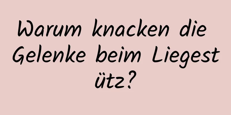 Warum knacken die Gelenke beim Liegestütz?