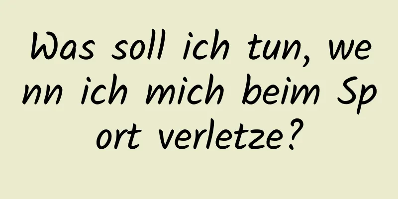 Was soll ich tun, wenn ich mich beim Sport verletze?