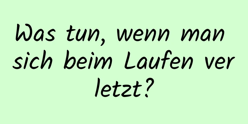 Was tun, wenn man sich beim Laufen verletzt?