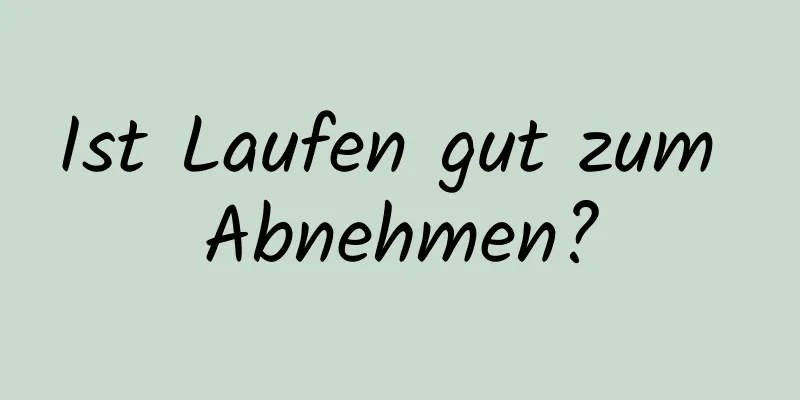 Ist Laufen gut zum Abnehmen?