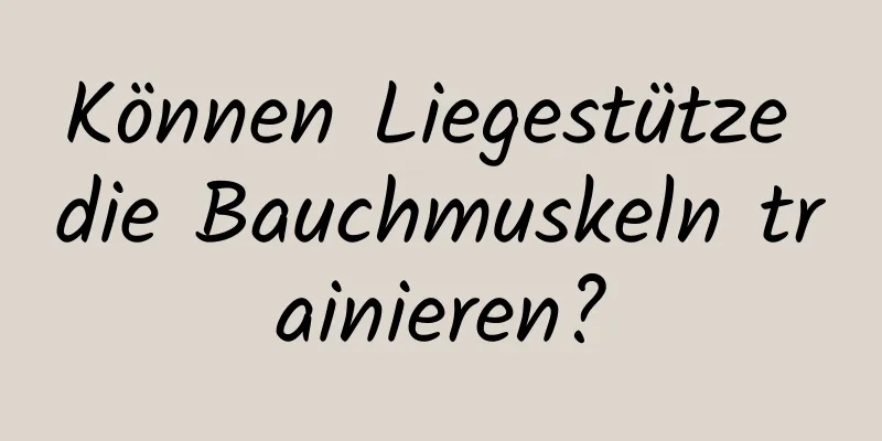 Können Liegestütze die Bauchmuskeln trainieren?