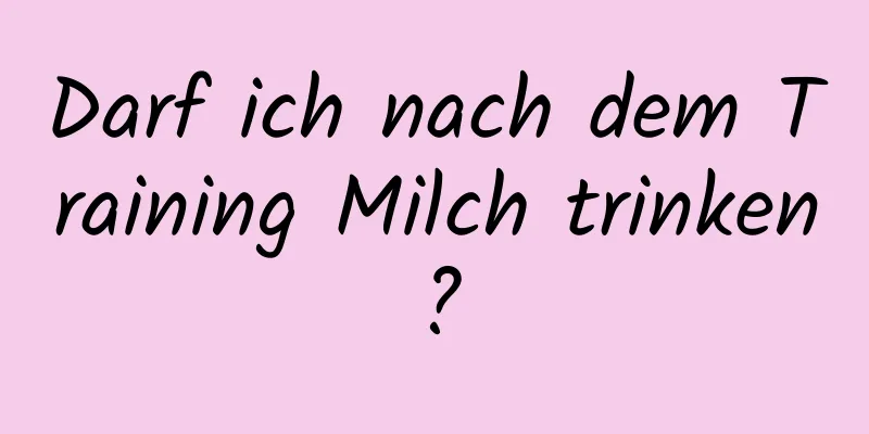 Darf ich nach dem Training Milch trinken?