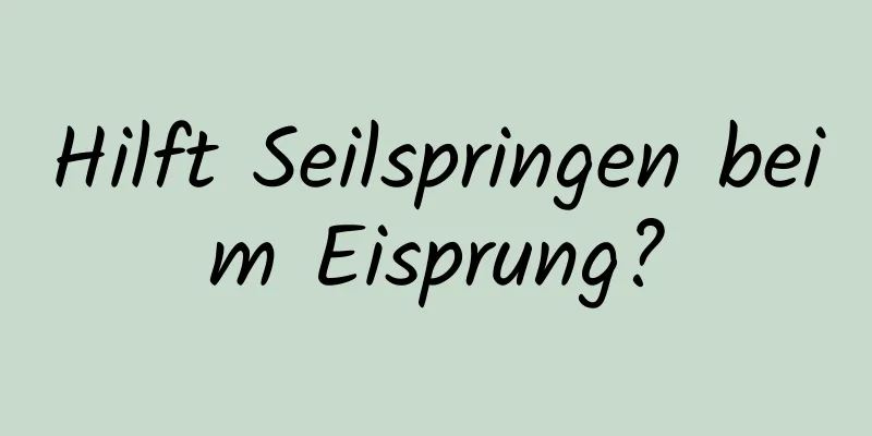 Hilft Seilspringen beim Eisprung?