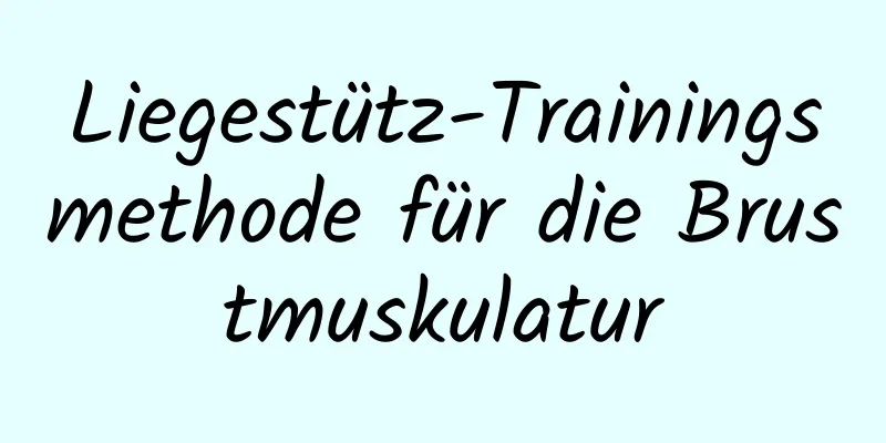 Liegestütz-Trainingsmethode für die Brustmuskulatur