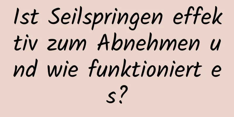 Ist Seilspringen effektiv zum Abnehmen und wie funktioniert es?