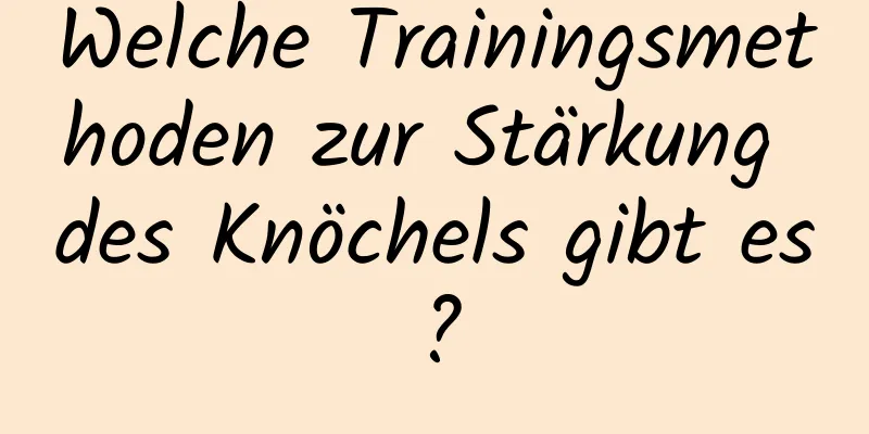 Welche Trainingsmethoden zur Stärkung des Knöchels gibt es?