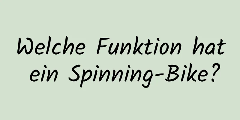 Welche Funktion hat ein Spinning-Bike?