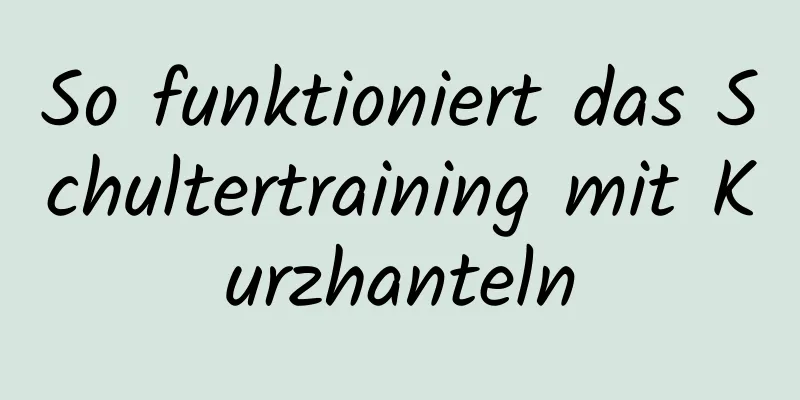 So funktioniert das Schultertraining mit Kurzhanteln