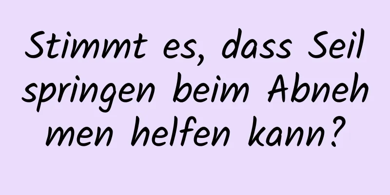 Stimmt es, dass Seilspringen beim Abnehmen helfen kann?