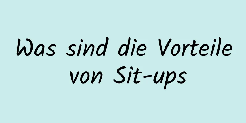 Was sind die Vorteile von Sit-ups