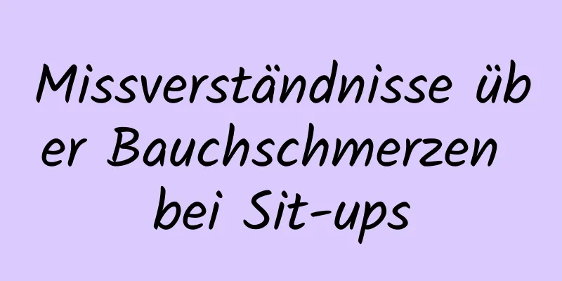 Missverständnisse über Bauchschmerzen bei Sit-ups