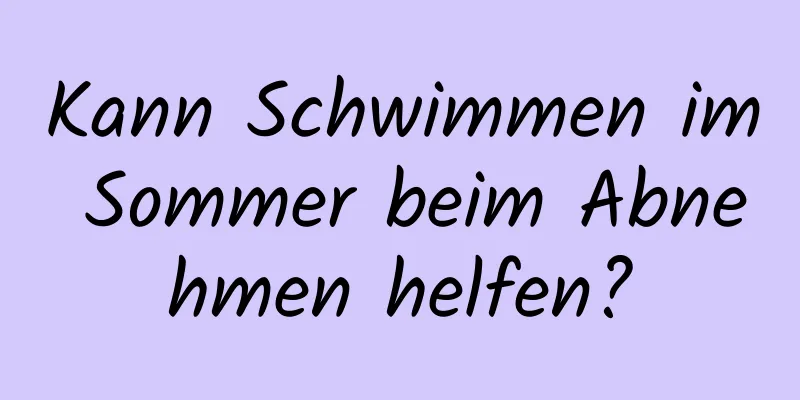 Kann Schwimmen im Sommer beim Abnehmen helfen?