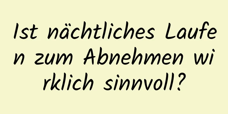 Ist nächtliches Laufen zum Abnehmen wirklich sinnvoll?