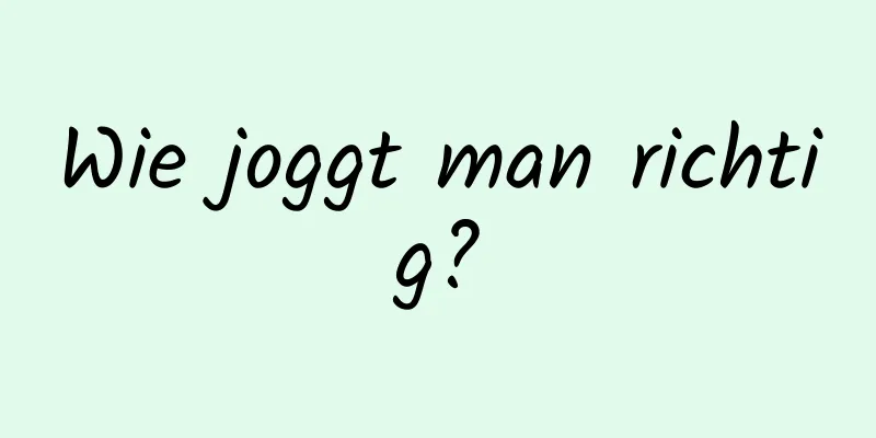 Wie joggt man richtig?